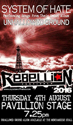 System of Hate - Rebellion Festival, Blackpool 4.8.16